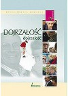 ENCYKLOPEDIA ZDROWIA. DOJRZALOSC