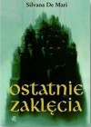 OSTATNIE ZAKLECIA