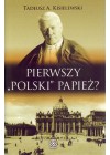 PIERWSZY "POLSKI" PAPIEZ.