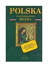 POLSKA. NAJCIEKAWSZE MUZEA