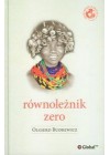 ROWNOLEZNIK ZERO.