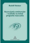 ROZWAZANIA SEMINARYJNE I WYKLADY NA TEMAT PROGRAMU NAUCZANIA