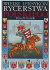 WIELKI LEKSYKON RYCERSTWA POLSKIEGO