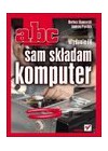 ABC SAM SKLADAM KOMPUTER. WYDANIE IV