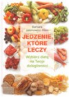 JEDZENIE KTORE LECZY