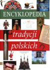 ENCYKLOPEDIA TRADYCJI POLSKICH