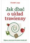 JAK DBAC O UKLAD TRAWIENNY