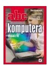 ABC KOMPUTERA. WYDANIE VII.