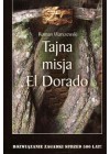 TAJNA MISJA EL DORADO