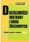 DOLEGLIWOSCI WATROBY I DROG ZOLCIOWYCH