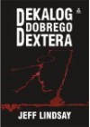 DEKALOG DOBREGO DEXTERA