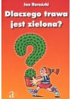 DLACZEGO TRAWA JEST ZIELONA?