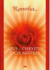 JEZUS- CHRYSTUS ZYCIE MISTRZA.