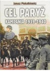 CEL PARYZ. KAMPANIA 1939-1940