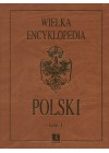 WIELKA ENCYKLOPEDIA POLSKI. TOM 1 I 2