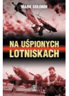 NA USPIONYCH LOTNISKACH... 22 CZERWCA 1941 ROKU