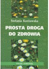 PROSTA DROGA DO ZDROWIA