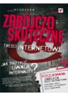 ZABOJCZO SKUTECZNE TRESCI INTERNETOWE