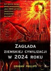 ZAGLADA ZIEMSKIEJ CYWILIZACJI 2024 ROKU