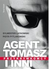 AGENT TOMASZ I INNI. PRZYKRYWKOWCY.