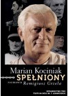 Spelniony. Marian Kociniak.