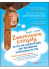 ZWARIOWANE POMYSLY, KTORE SIE SPRAWDZAJA