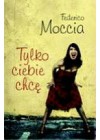 TYLKO CIEBIE CHCE