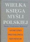 WIELKA KSIEGA MYSLI POLSKIEJ