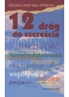 12 DROG DO SZCZESCIA