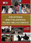 SWIATOWA ENCYKLOPEDIA FILMU RELIGIJNEGO