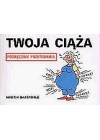 TWOJA CIAZA