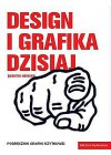 DESIGN I GRAFIKA DZISIAJ