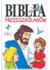 BIBLIA DLA PRZEDSZKOLAKOW