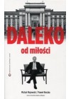 DALEKO OD MILOSCI