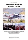 SMOLENSK: MEDIALNA DZUNGLA LUSTER