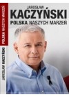 POLSKA NASZYCH MARZEN