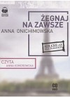 AUDIO: ZEGNAJ NA ZAWSZE