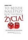 TO BEDZIE NAJLEPSZY ROK TWOJEGO ZYCIA