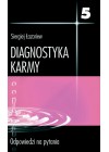 DIAGNOSTYKA KARMY 5 ODPOWIEDZI NA PYTANIA