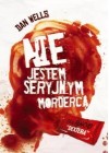NIE JESTEM SERYJNYM MORDERCA
