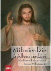 MILOSIERDZIE ZRODLEM NADZIEI