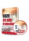 GDZIE BYL BOG W SMOLENSKU?+DVD