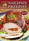 NAJLEPSZE PRZEPISY NA PIECZENIE I PASZTETY