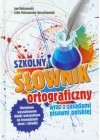 SLOWNIK SZKOLNY ORTOGRAFICZNY