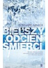 BIELSZY ODCIEN SMIERCI