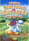 BAJKI SWIATA. BRZYDKIE KACZATKO. DLA NAJMLODSZYCH