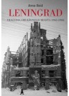 LENINGRAD. TRAGEDIA OBLEZONEGO MIASTA 1941-1944