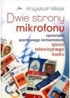 DWIE STRONY MIKROFONU