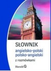 SLOWNIK ANGIELSKO-POLSKI POLSKO-ANGIELSKI Z ROZMOWKAMI