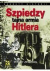 SZPIEDZY- TAJNA ARMIA HITLERA